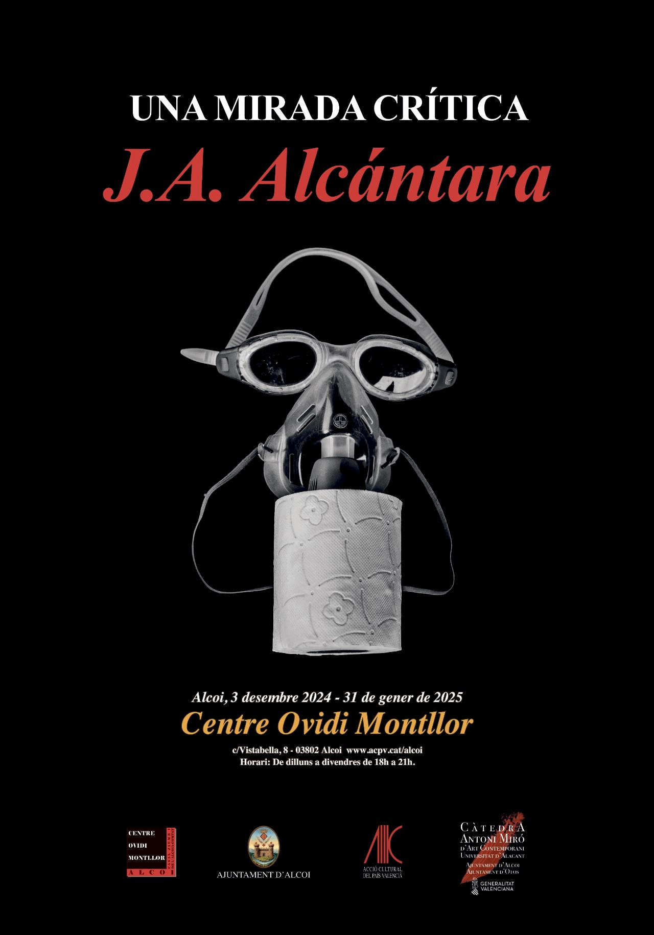 “UNA MIRADA CRÍTICA, J.A. Alcántara”